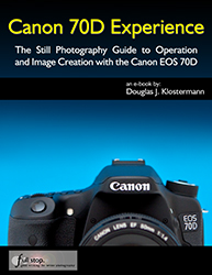 Canon, 70D, Canon 70D, book, manual, guide, how to, dummies, tips, tricks, quick start